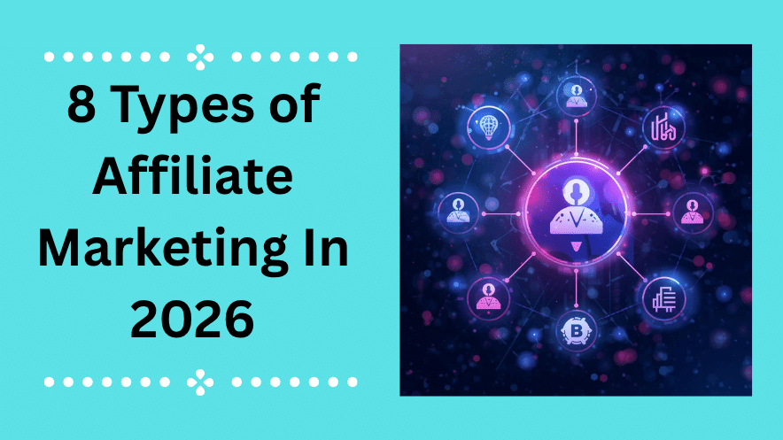 types of affiliate marketing